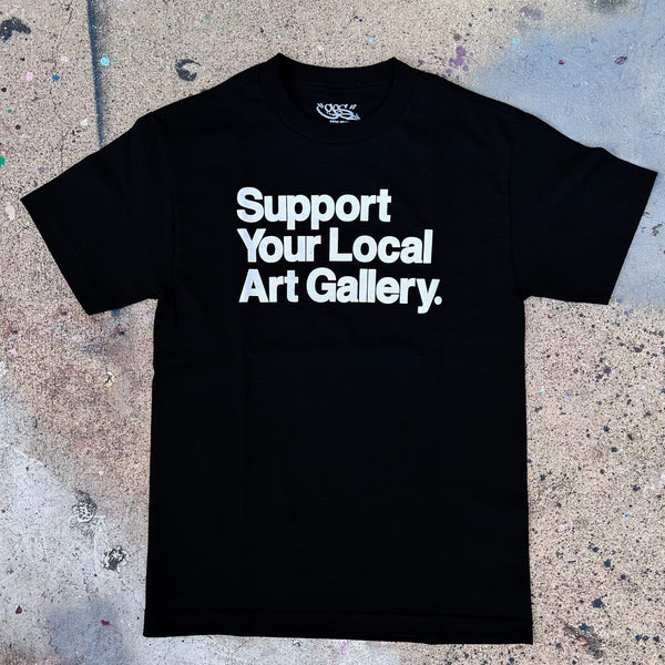 Support Your Local Art Gallery tee - GCS Clothing