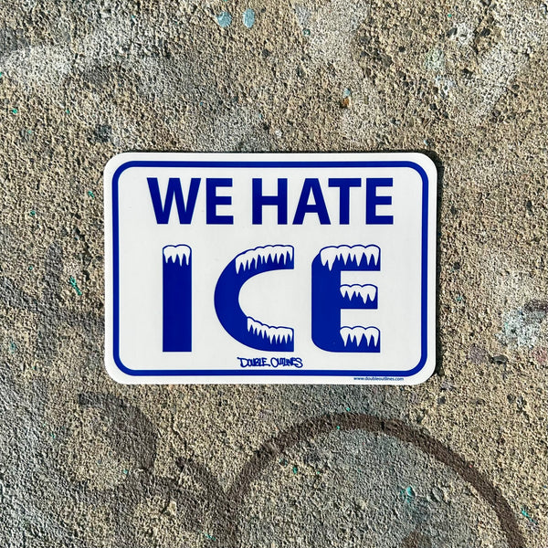 We Hate Ice Sticker