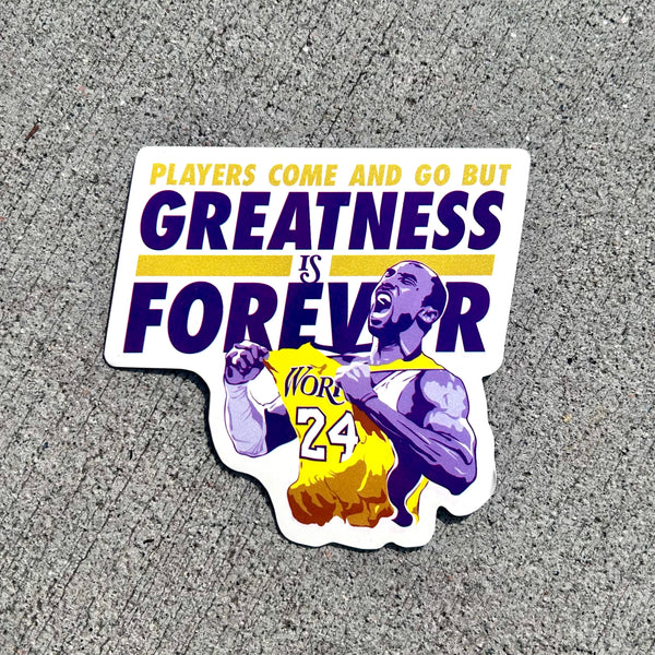 Greatness is Forever Sticker