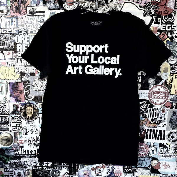 Support Your Local Art Gallery tee - GCS Clothing